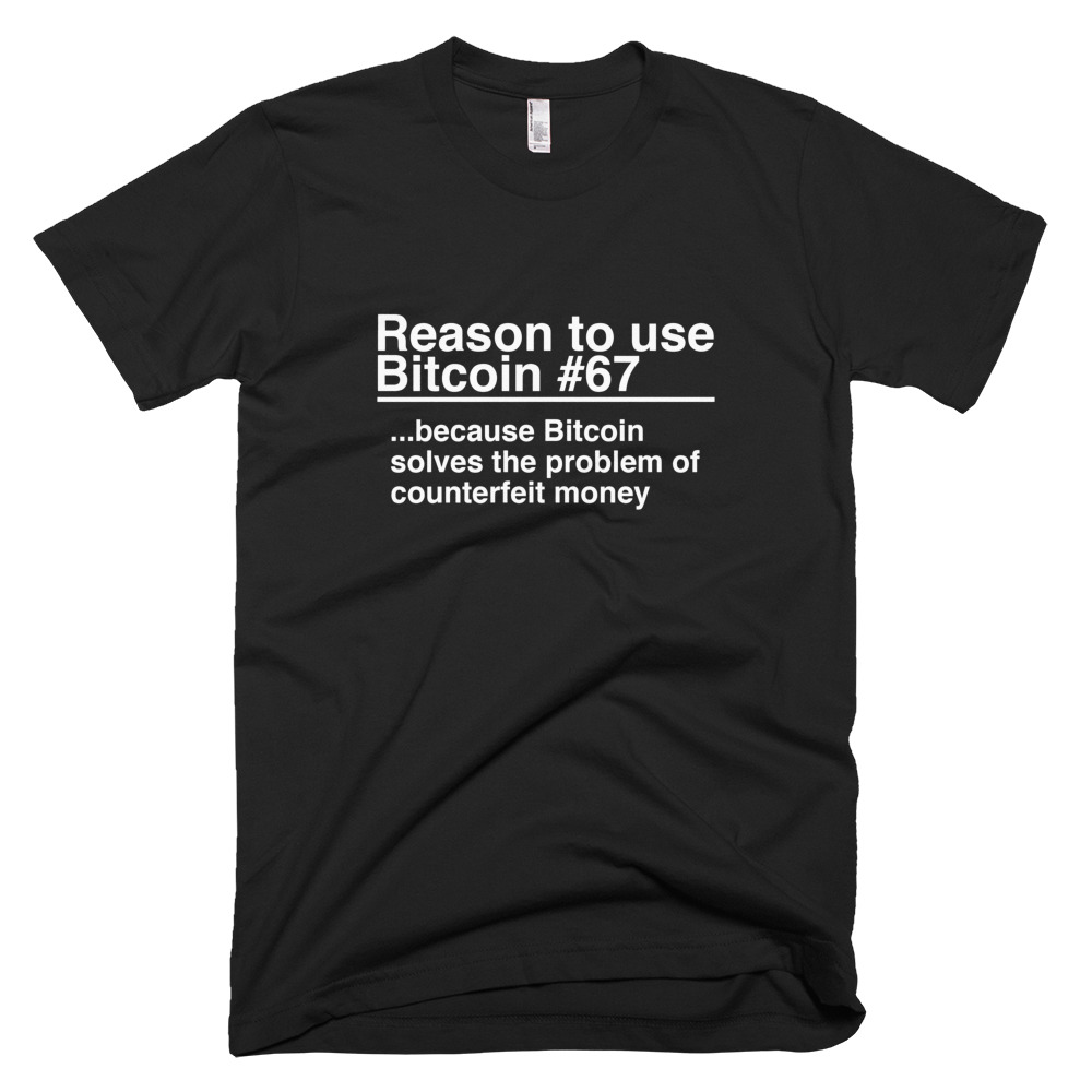 Reason To Use Bitcoin #67: "The Classic" T-Shirt