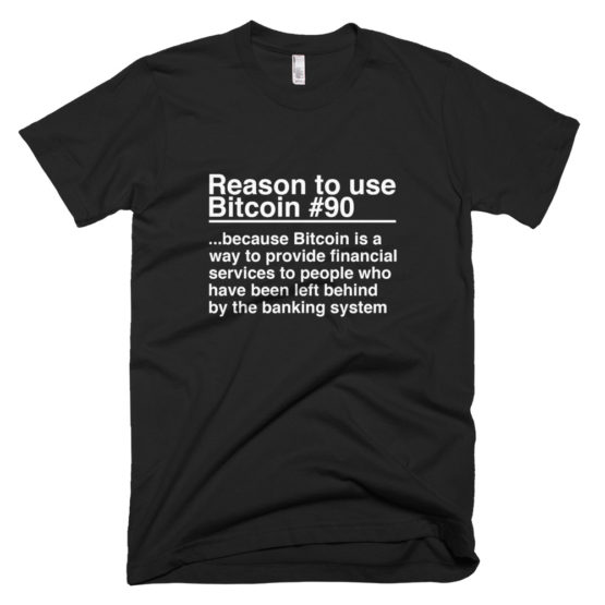 Reason To Use Bitcoin #90: "The Classic" T-Shirt