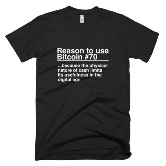 Reason To Use Bitcoin #70: "The Classic" T-Shirt