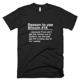 reason-to-use-bitcoin-18-if-we-cant-get-money-out-of-politics-we-can-get-the-politics-out-of-money.jpg