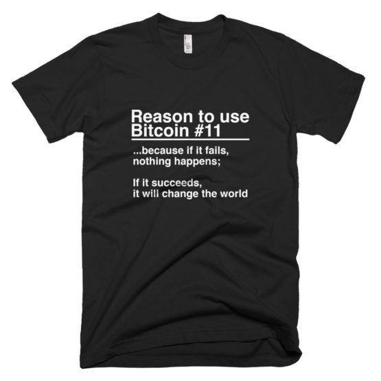 Reason To Use Bitcoin #11: "The Classic" T-Shirt