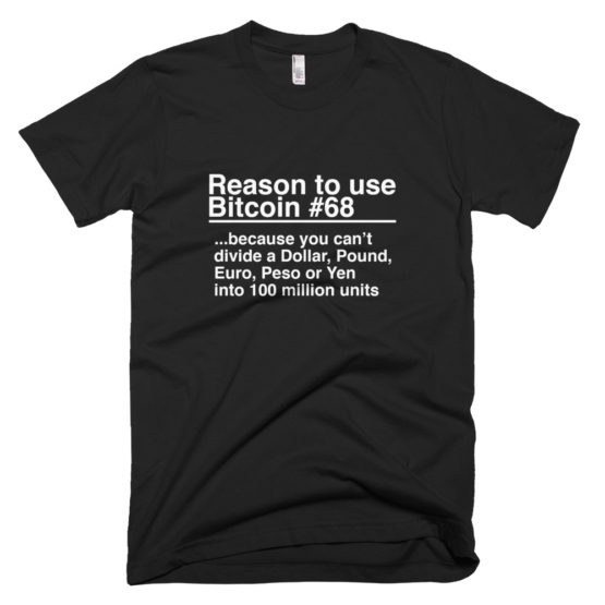 Reason To Use Bitcoin #68: "The Classic" T-Shirt