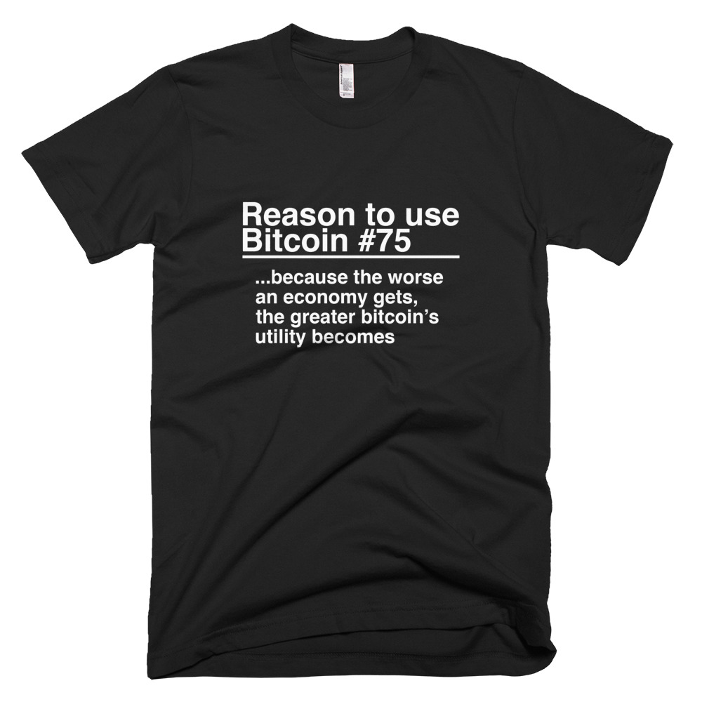 Reason To Use Bitcoin #75: "The Classic" T-Shirt