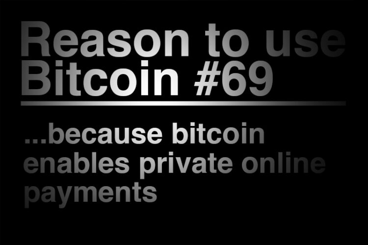 Bitcoin enables private online payments