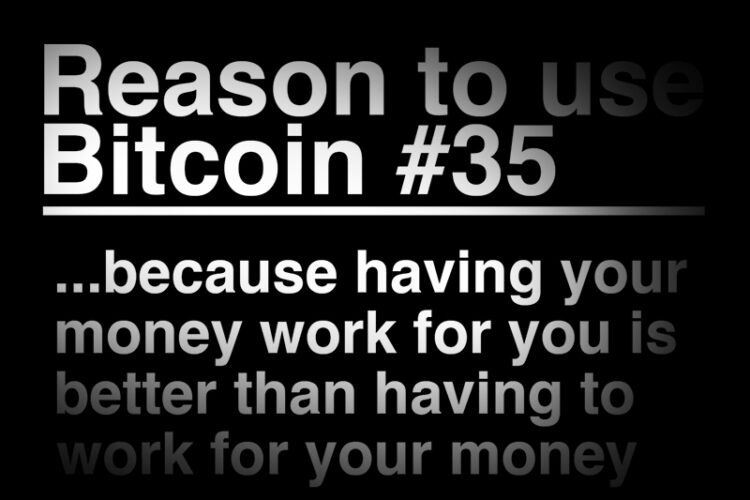 Having your money work for you is better than working for your money.