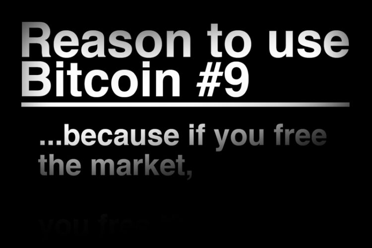 bitcoin frees markets to free the world