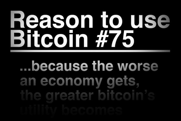 The Worse An Economy Gets, The Greater Bitcoin Becomes